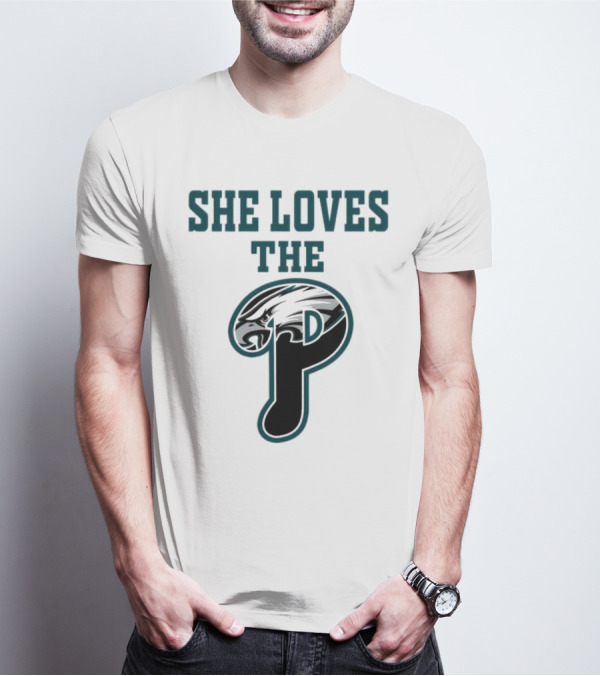 She Loves The Philadelphia Eagles P Birds Football T-Shirt