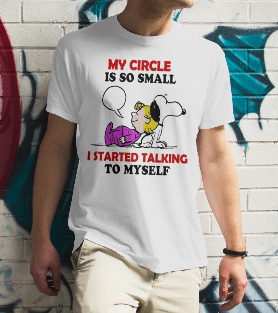 Snoopy My Circle Is So Small I Started Talking To Myself Peanuts Lucy T-Shirt