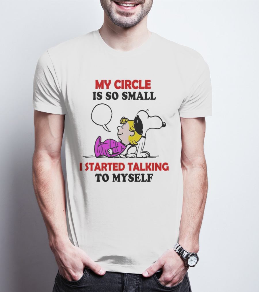 Snoopy My Circle Is So Small I Started Talking To Myself Peanuts Lucy T-Shirt