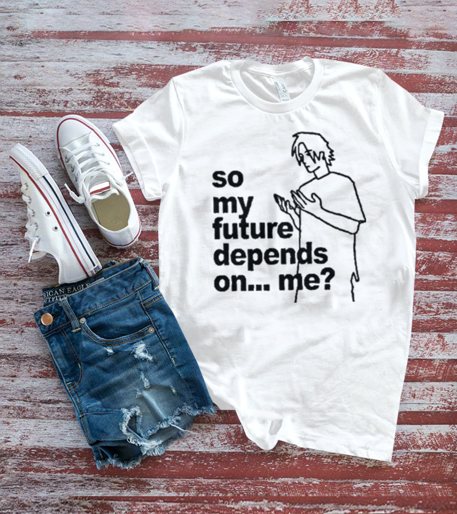 So My Future Depends On Me Character Sketch T-Shirt