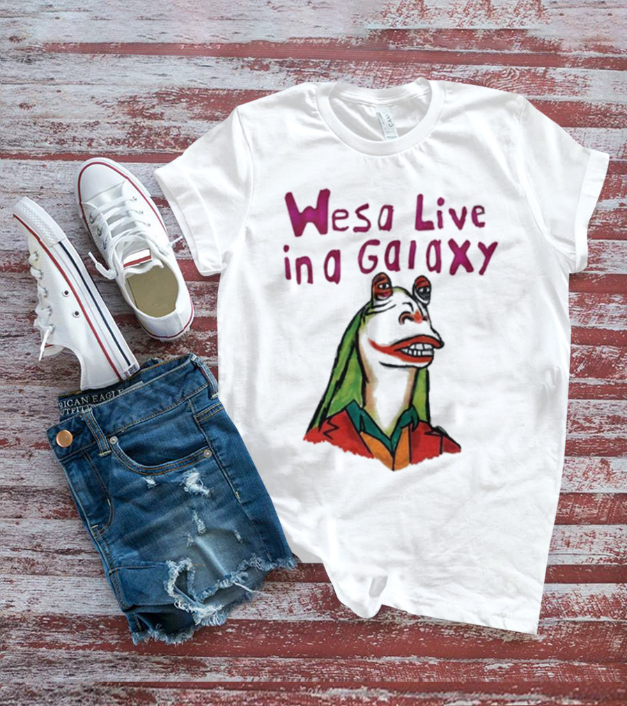 Wesa Live In A Galaxy Alien Cartoon Style T-Shirt