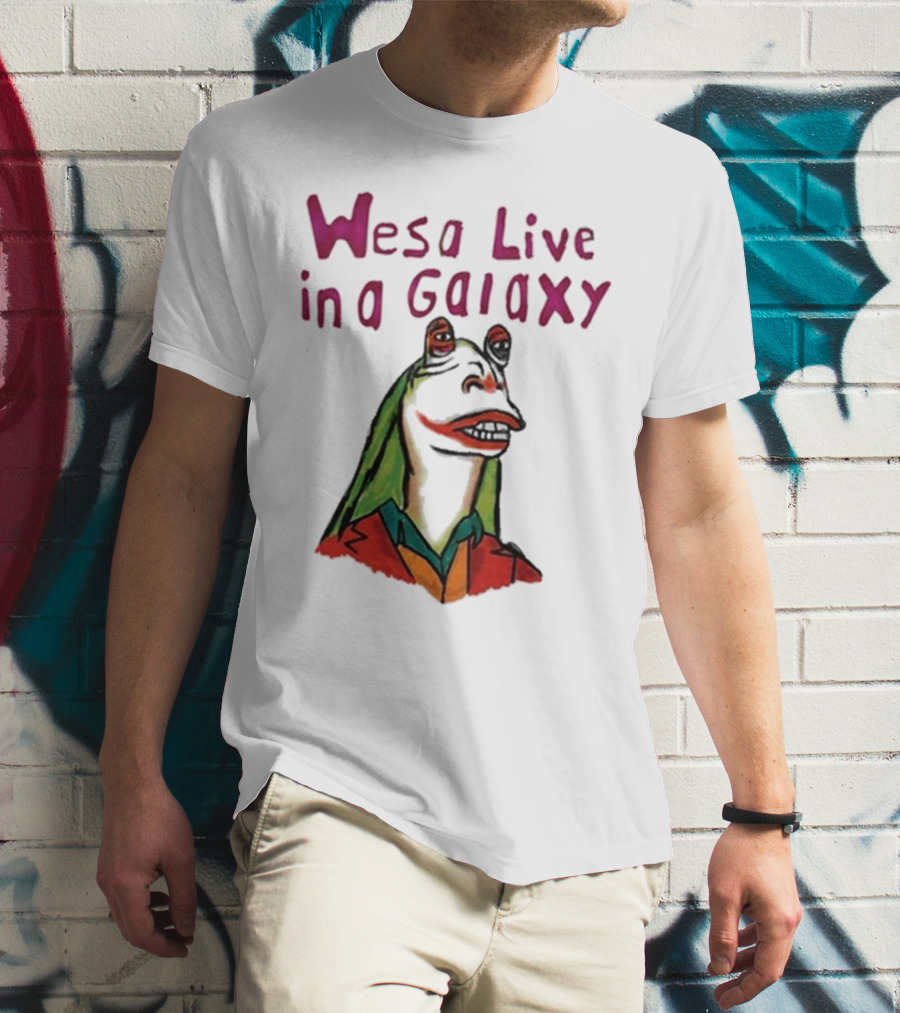Wesa Live In A Galaxy Alien Cartoon Style T-Shirt