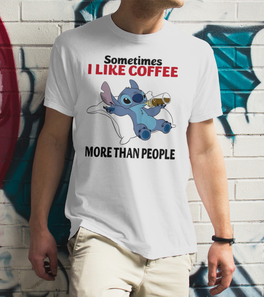 Stitch Sometimes I Like Coffee More Than People Relaxing With Cup T-Shirt
