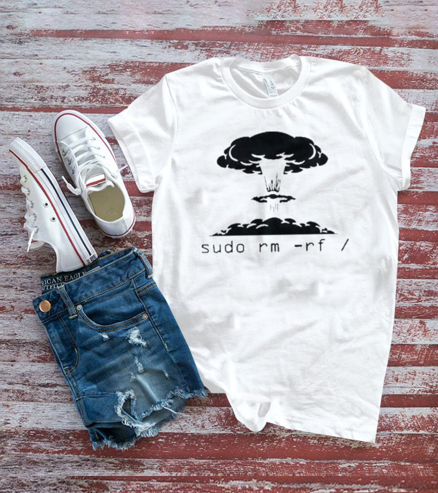 Sysxplore Sudo Rm Rf Kaboom Nuclear Explosion T-Shirt