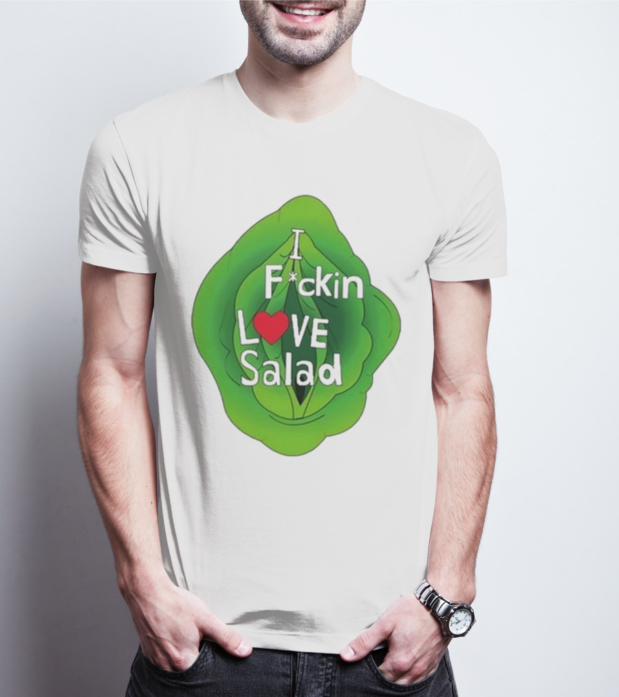 The Beaver Family I F*ckin Love Salad Leaf Heart T-Shirt