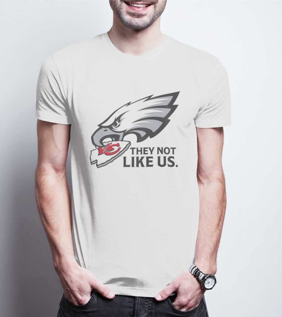 They Not Like Us Eagles Defeat KC Chiefs Iconic Sports Rivalry T-Shirt