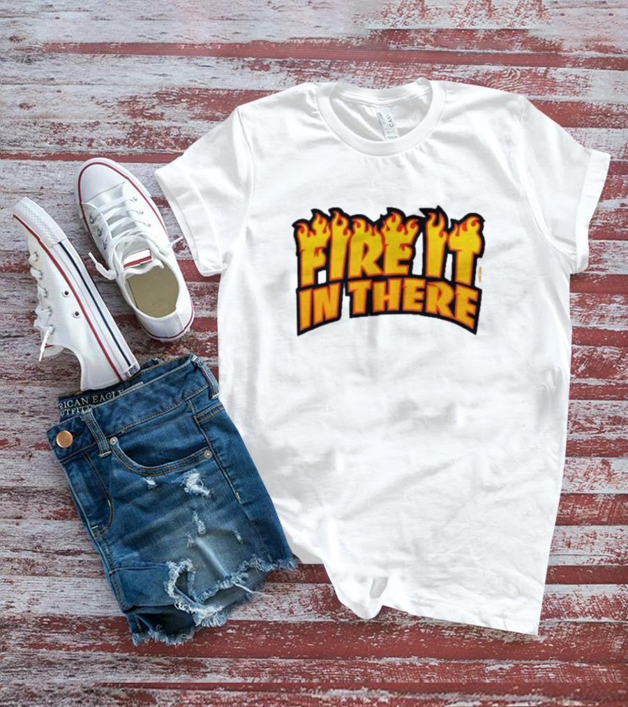 Fire It In There Vegas Matt Flames Design T-Shirt