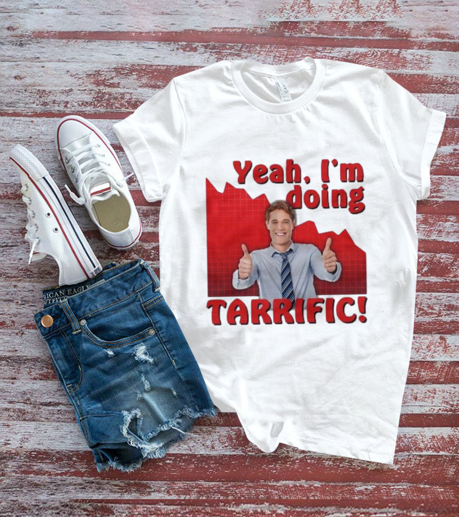 Yeah I'm Doing Tarrific Thumbs Up Business Graph T-Shirt