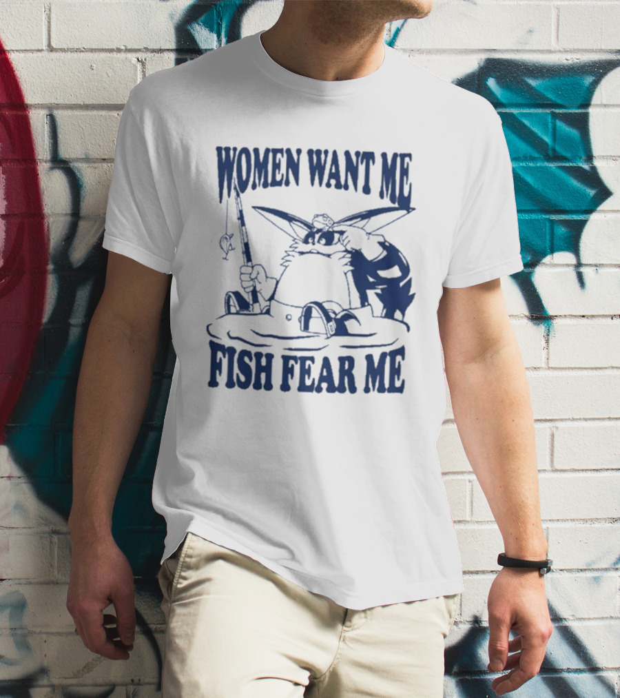 Women Want Me Fish Fear Me Cat Fishing Humor T-Shirt