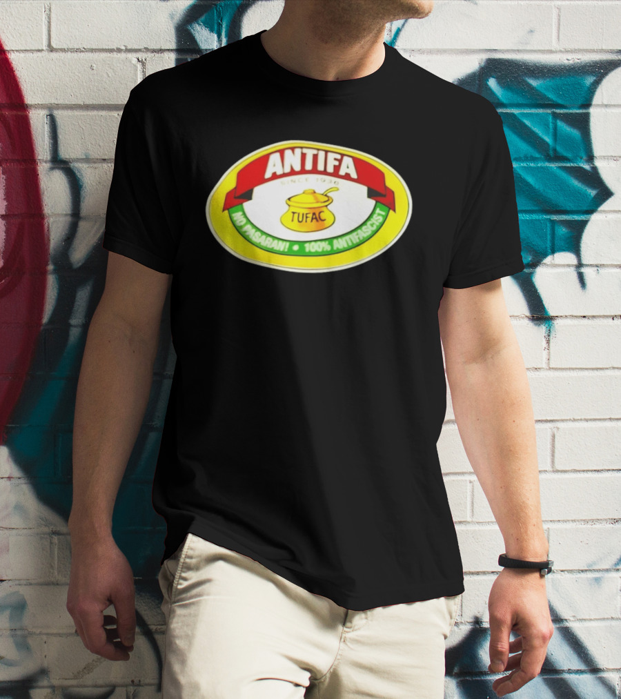 ANTIFA Since 1930 TUFAC No Pasaran 100% Antifascist T-Shirt