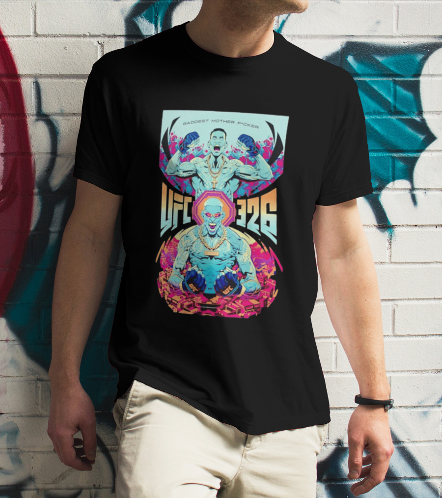 Baddest Mother Fcker UFC 326 Bold Fighter T-Shirt