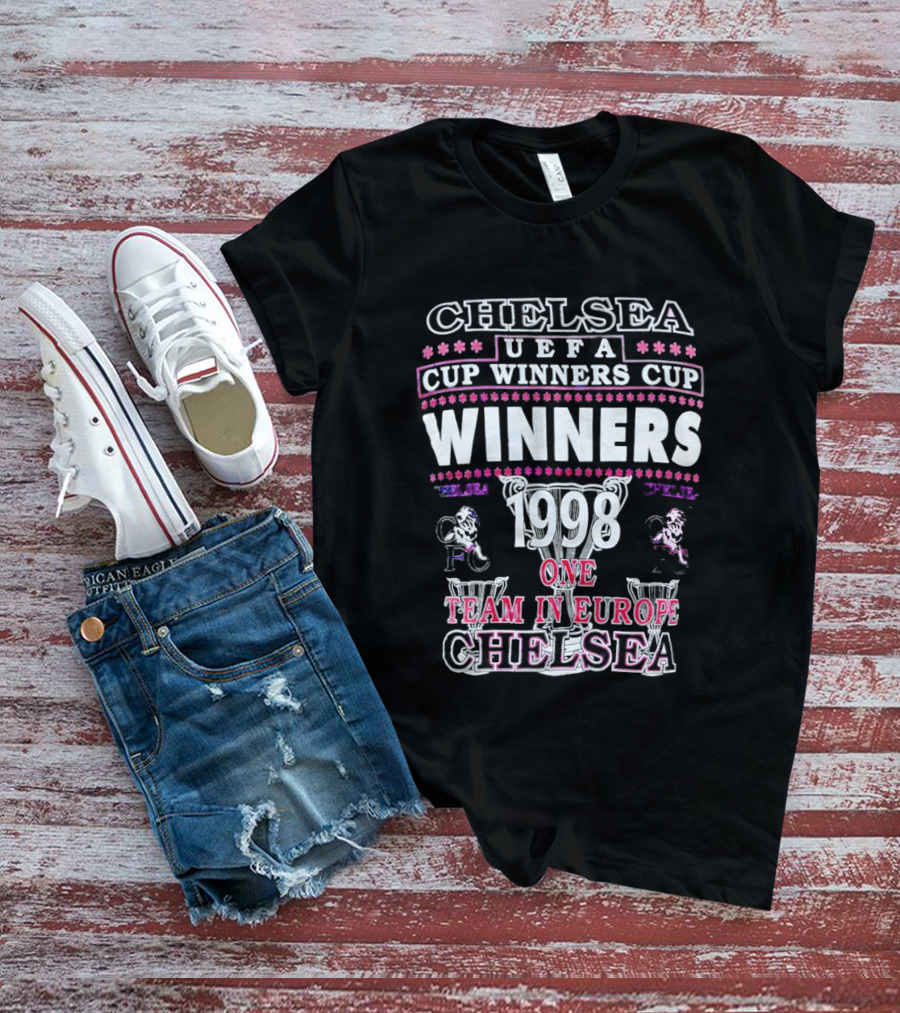 Chelsea UEFA Cup Winners Cup Victors 1998 One Team In Europe T-Shirt