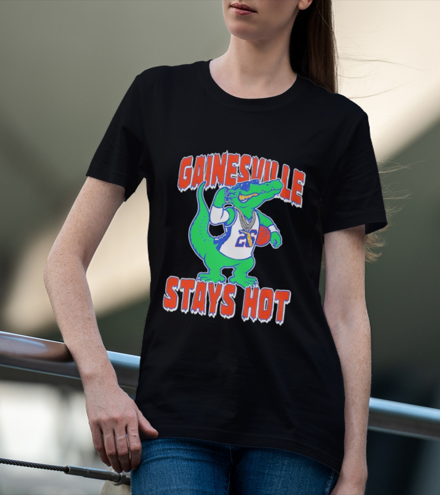 Gainesville Stays Hot Florida Gator Basketball 26 Sunglasses T-Shirt