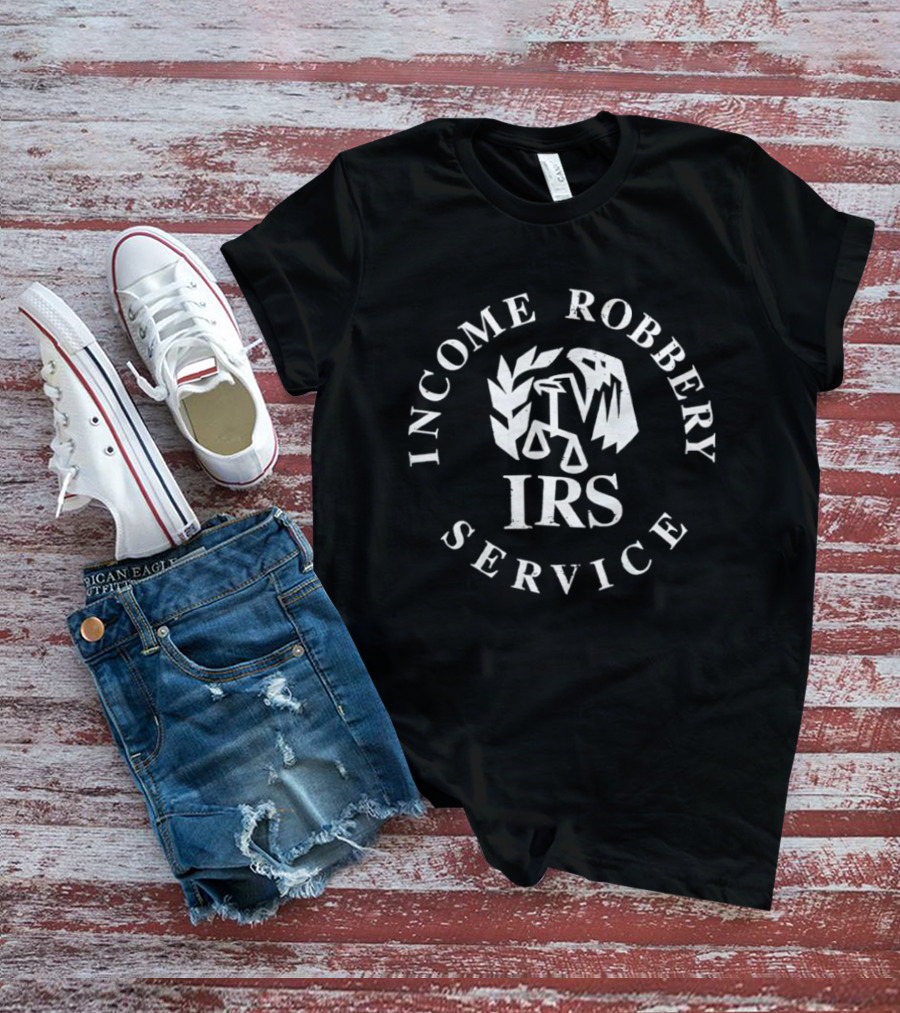 IRS Income Robbery Service Emblem With Scales And Eagle T-Shirt