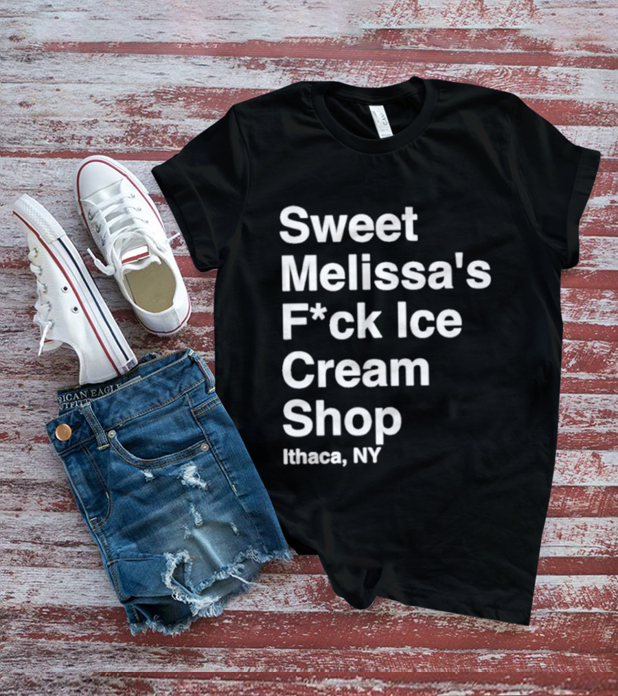 Sweet Melissa's F*ck Ice Cream Shop Ithaca NY T-Shirt