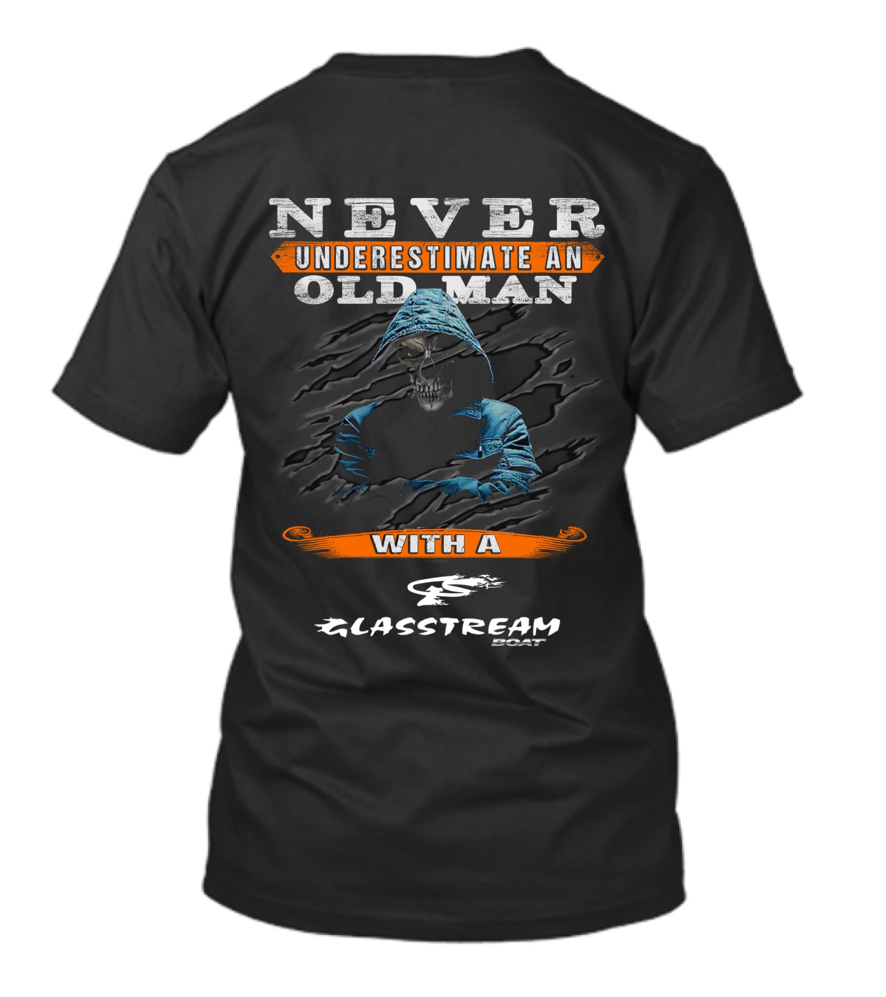 Never Underestimate An Old Man With A Glasstream Boat T-Shirt