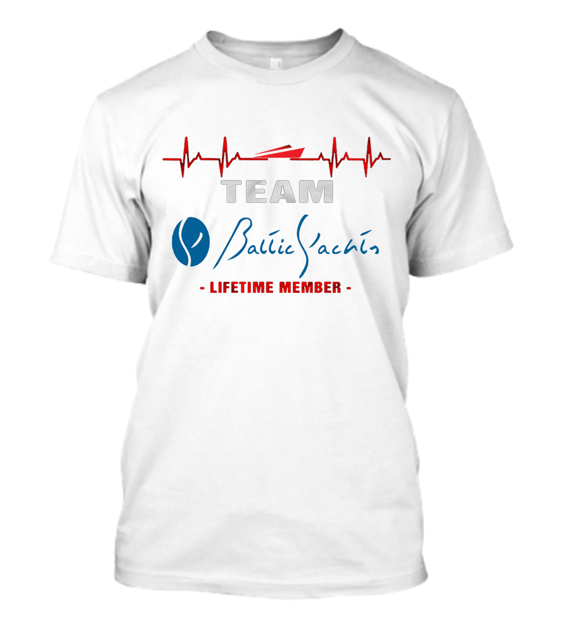 TEAM Baltic Yachts Lifetime Member T-Shirt