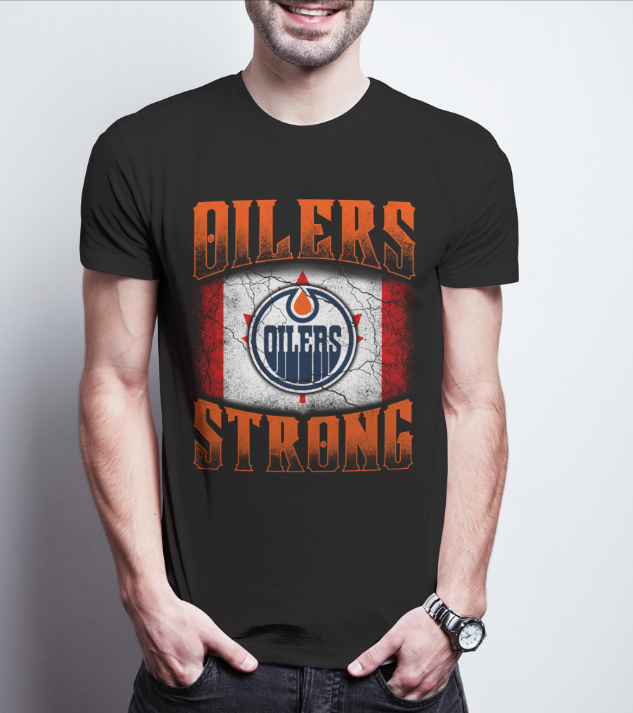 Oilers Strong Edmonton Oilers Canada Flag T-Shirt