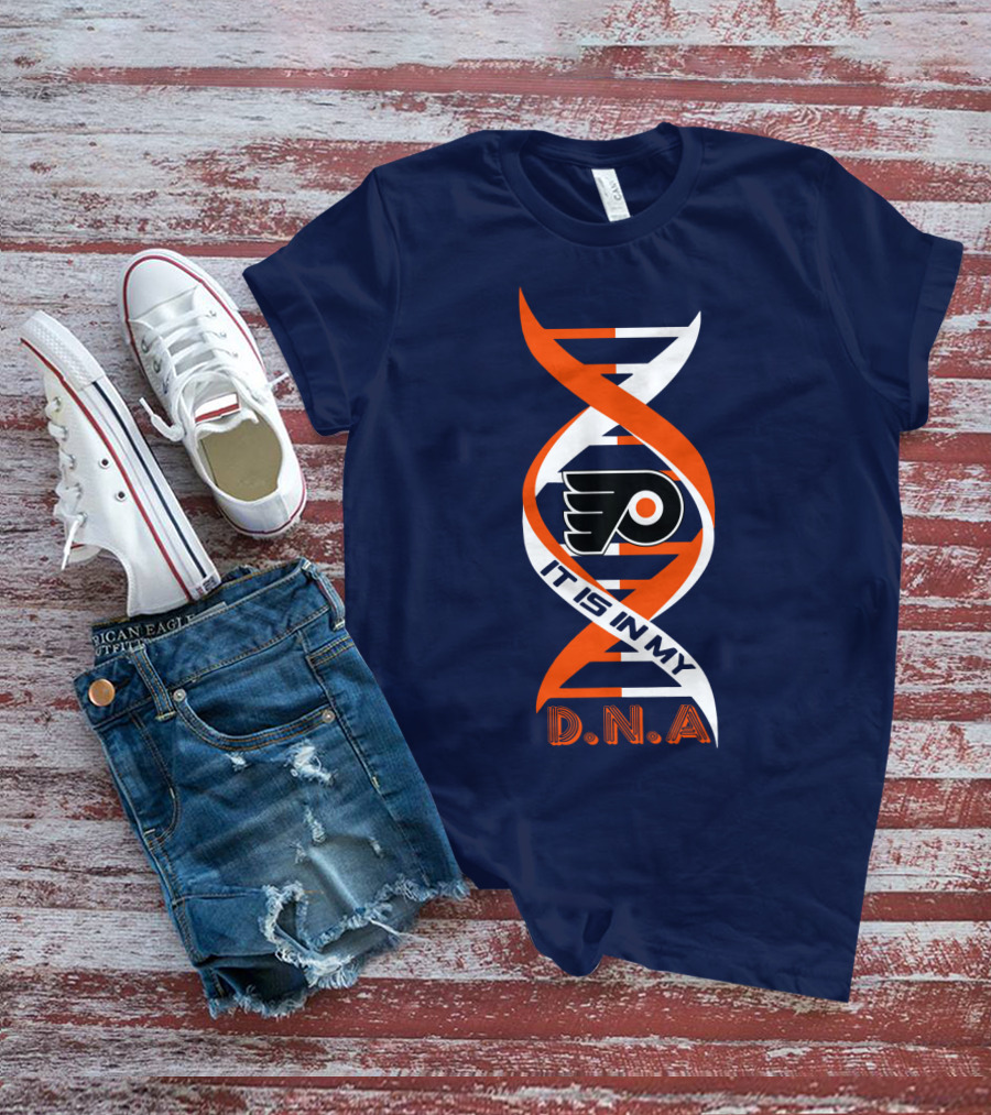 Philadelphia Flyers It Is In My DNA T-Shirt