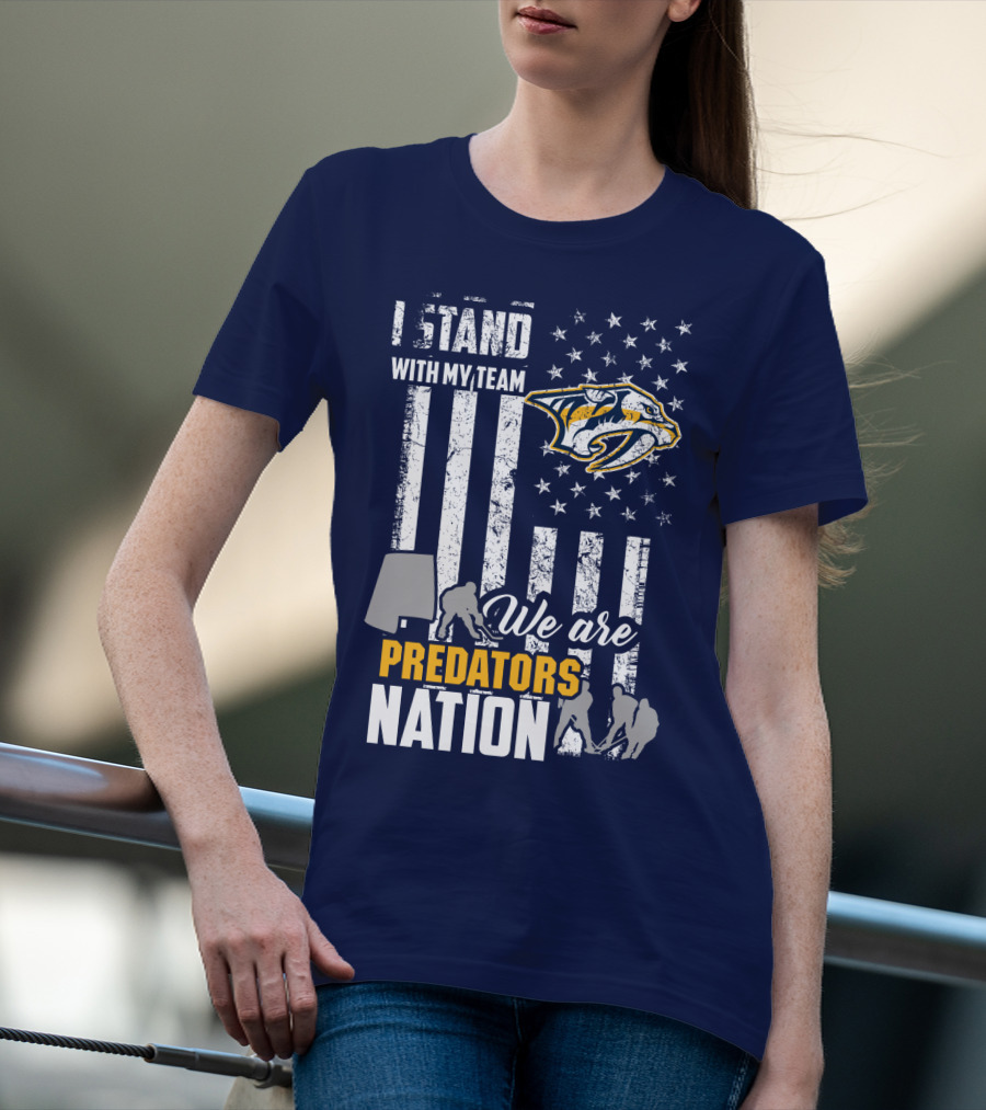 I Stand With My Team We Are Nashville Predators Nation T-Shirt