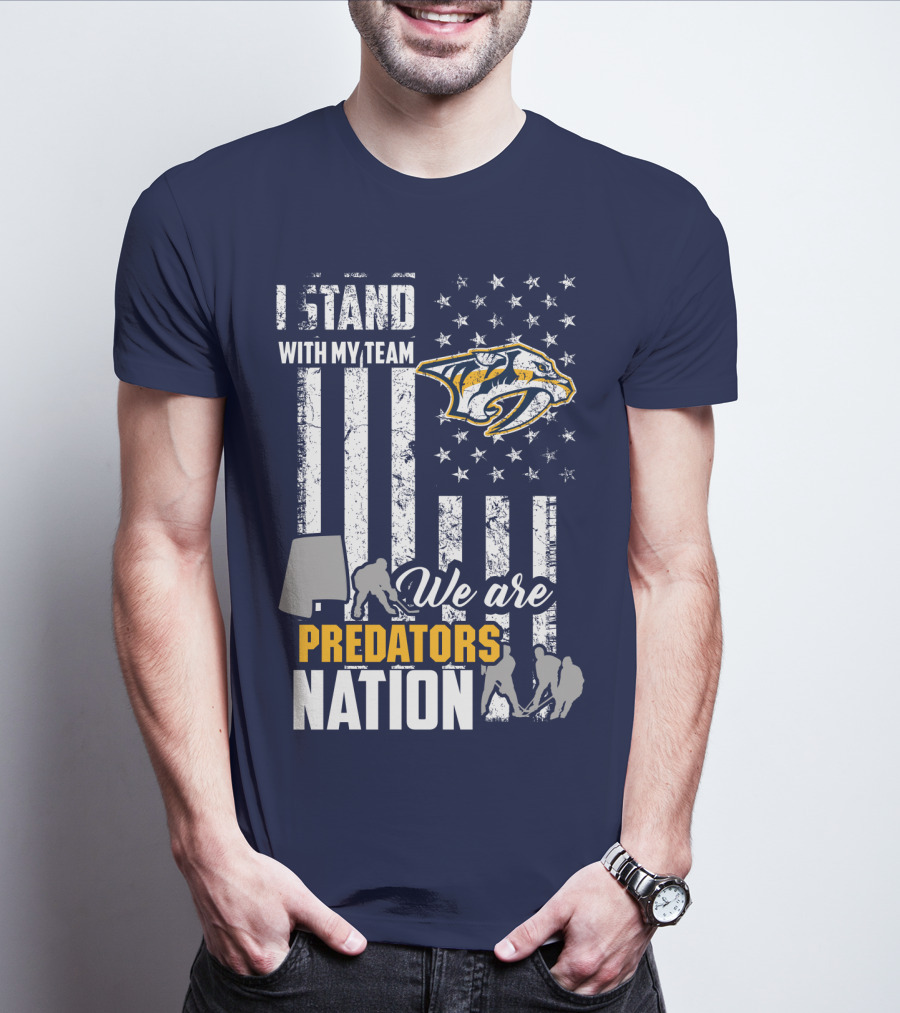 I Stand With My Team We Are Nashville Predators Nation T-Shirt