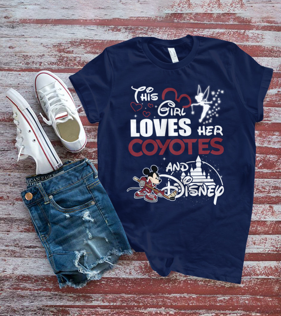This Girl Loves Her Coyotes And Disney T-Shirt
