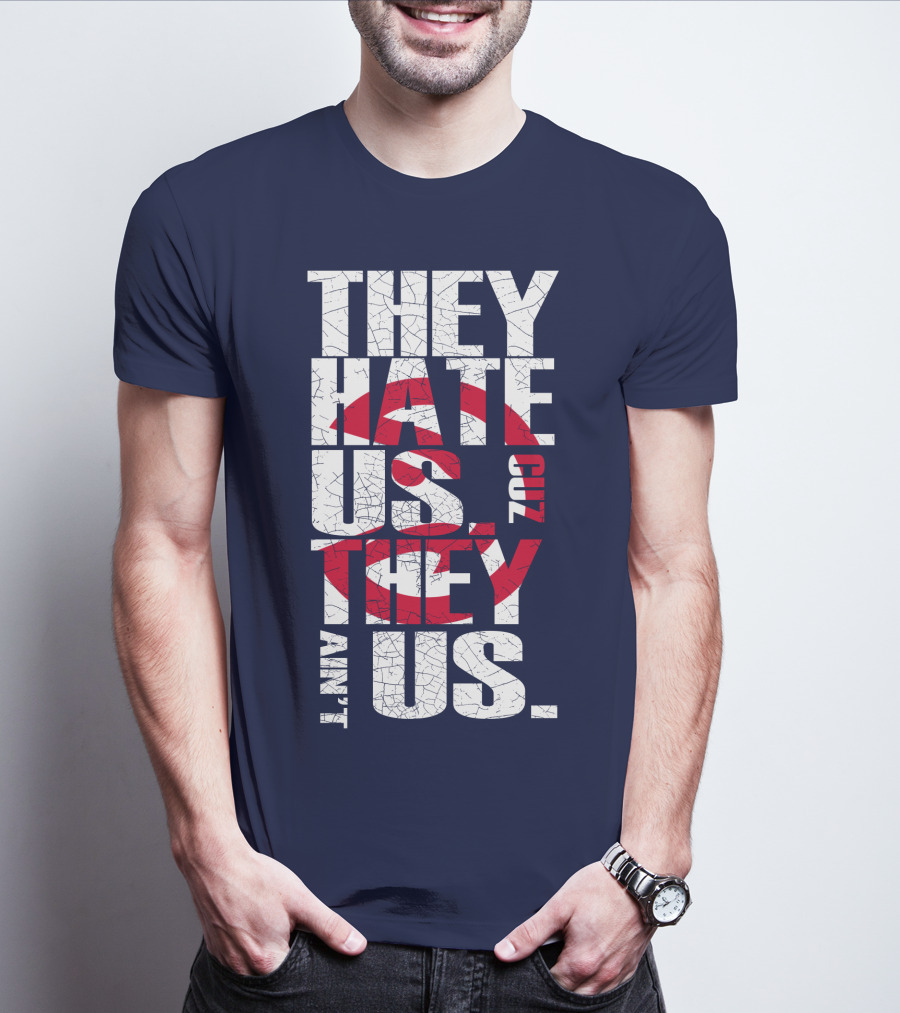 They Hate Us Cuz They Ain't Us Atlanta Hawks T-Shirt