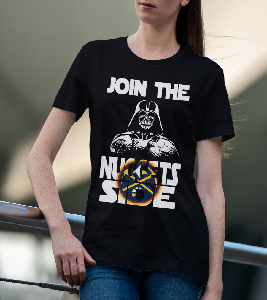 Join The Nuggets Side Denver Nuggets T-Shirt