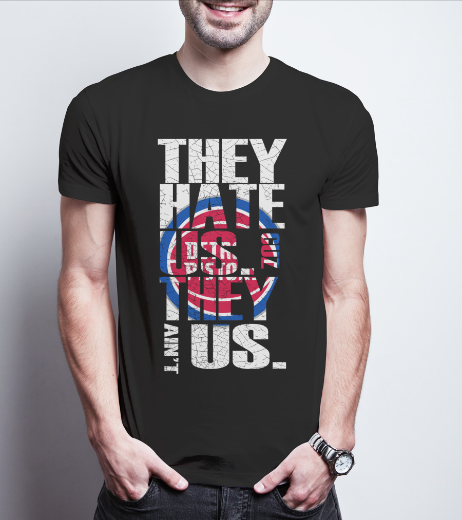 They Hate Us Cause They Ain't Us Detroit Pistons T-Shirt
