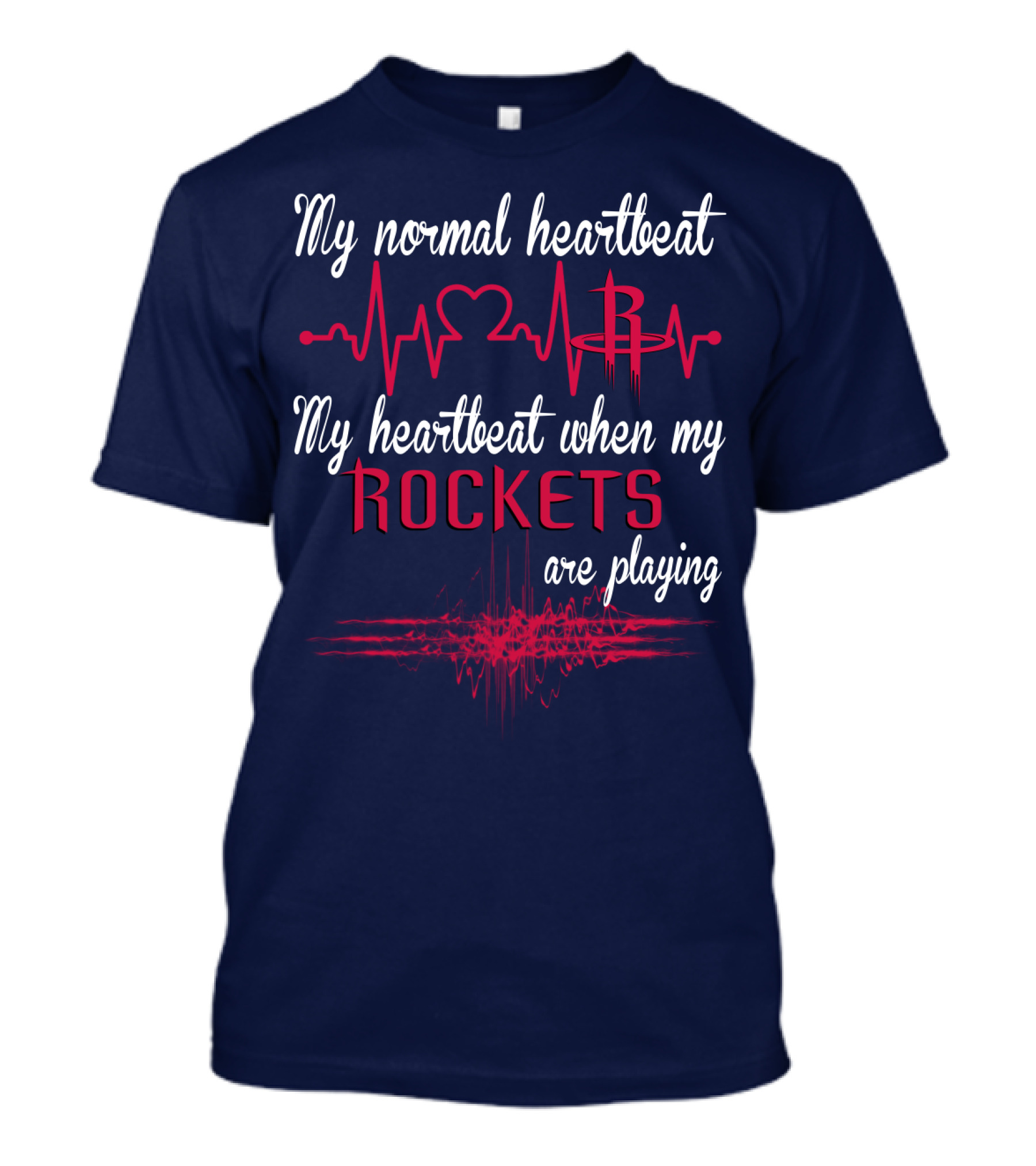 My Normal Heartbeat My Heartbeat When My Rockets Are Playing T-Shirt