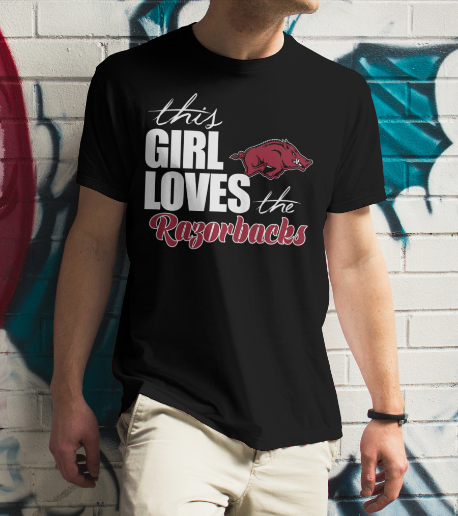 This Girl Loves The Arkansas Razorbacks T-Shirt