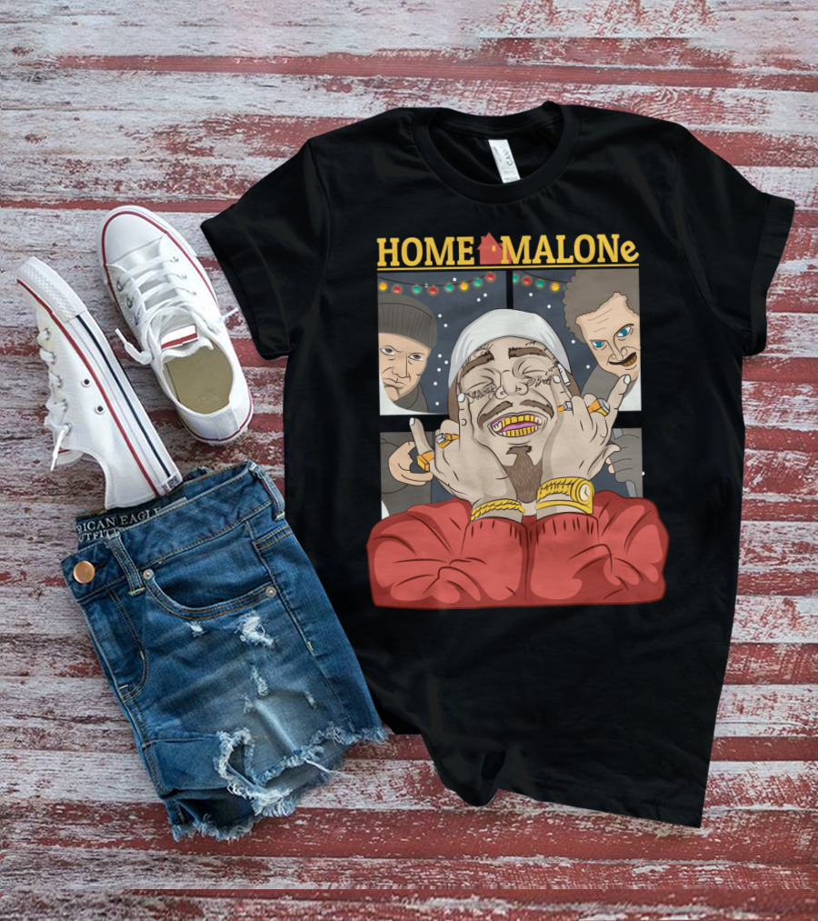 Home Malone Parody Featuring Post Malone Holiday Mashup With Home Alone Villains T-Shirt