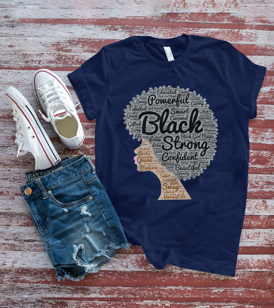 Powerful Black Strong Confident Afro Word T-Shirt