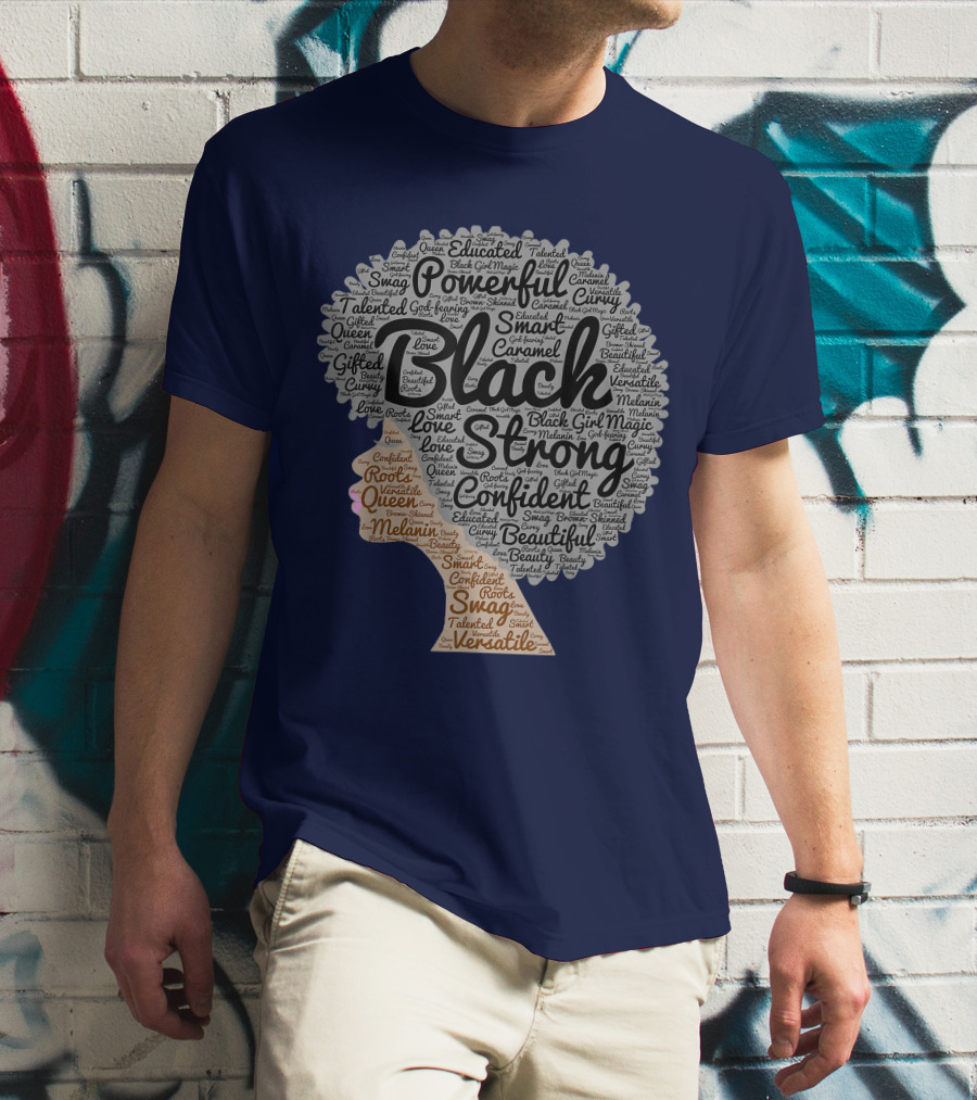 Powerful Black Strong Confident Afro Word T-Shirt