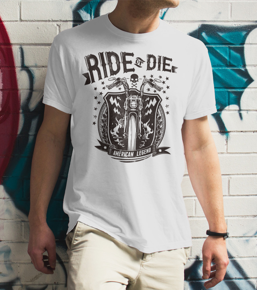 Ride Or Die American Legend Motorcycle Printing Label Fashion T-Shirt