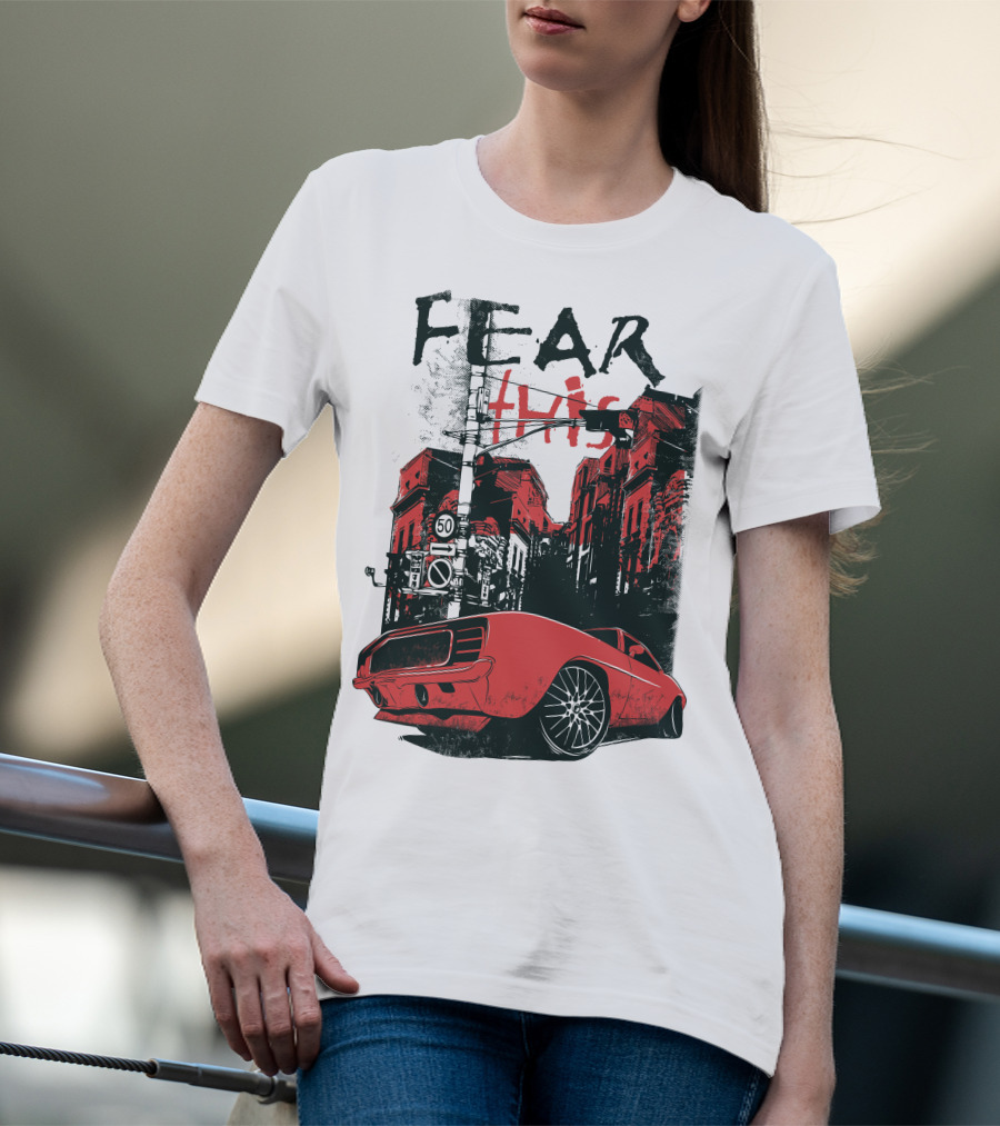 FEAR THIS MUSTANG ON STREET 50 T-Shirt
