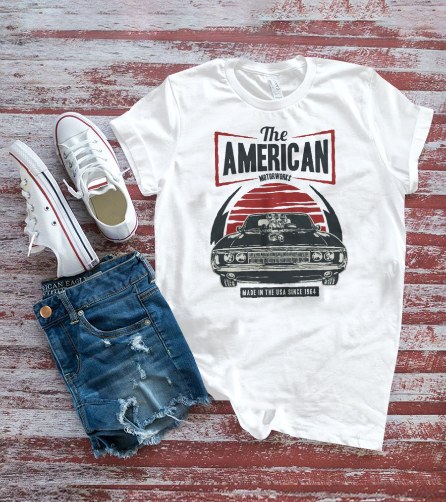 The American Motorworks Made In The USA Since 1964 T-Shirt