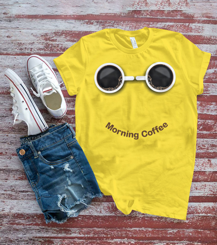 Morning Coffee Smile With Cup Glasses T-Shirt