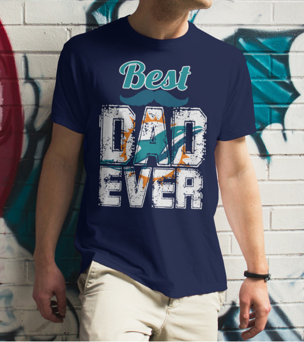 Best Dad Ever Dolphins T-Shirt
