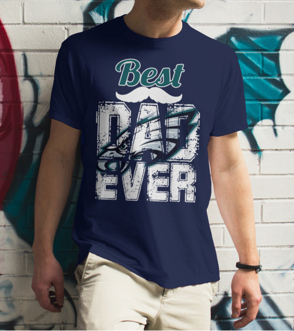 Best Dad Ever Eagles T-Shirt