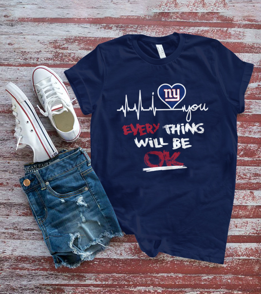 Ny Giants Heartbeat Every Thing Will Be Ok T-Shirt