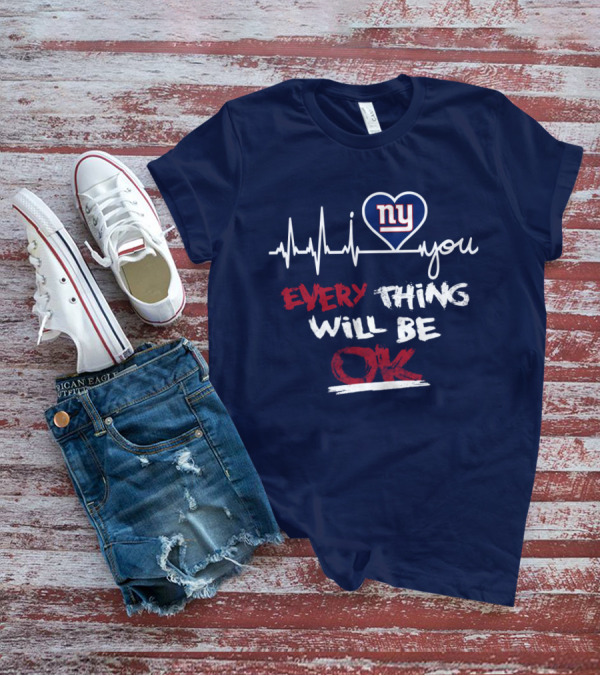 Ny Giants Heartbeat Every Thing Will Be Ok T-Shirt