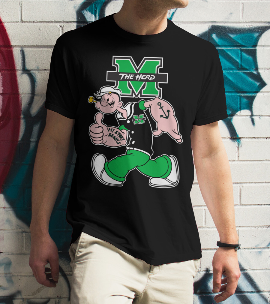 Marshall Thundering Herd The Herd M Logo And Popeye My Story Designs T-Shirt