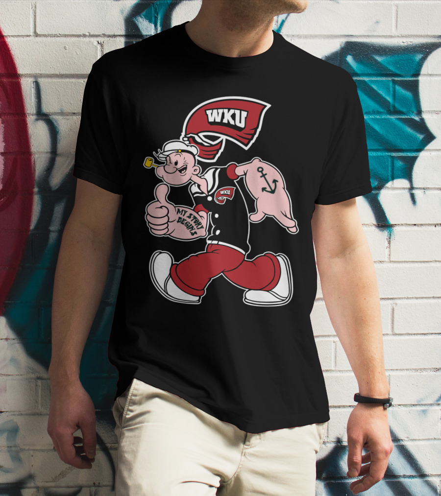 Western Kentucky Hilltoppers Wku Popeye My Story Designs T-Shirt