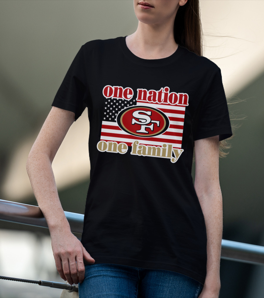 San Francisco 49ers One Nation One Family Usa Flag T-Shirt