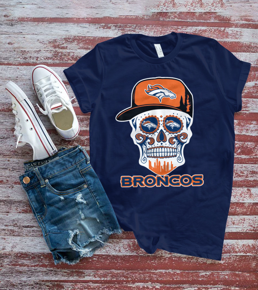 Denver Broncos Skull Funny Sugar Skull Face Cap T-Shirt