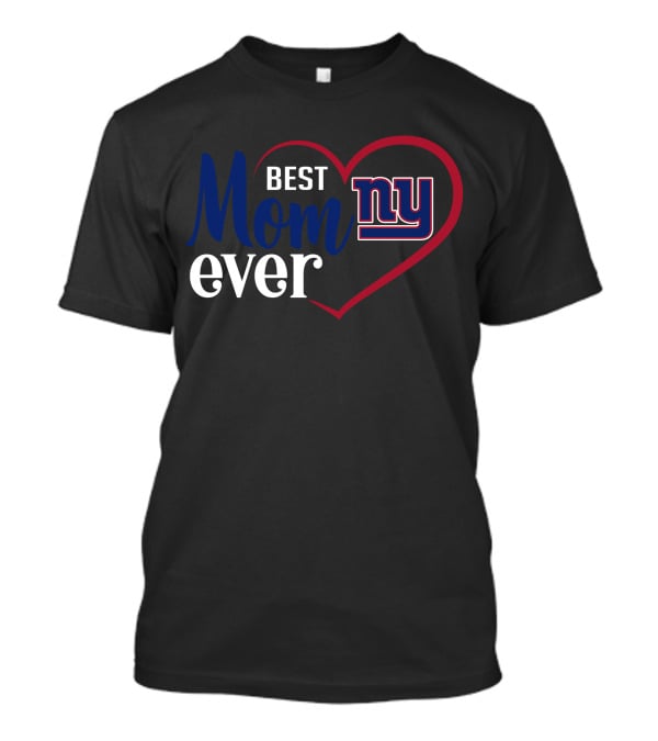Best Mom Ever New York Giants Ny Heart T-Shirt