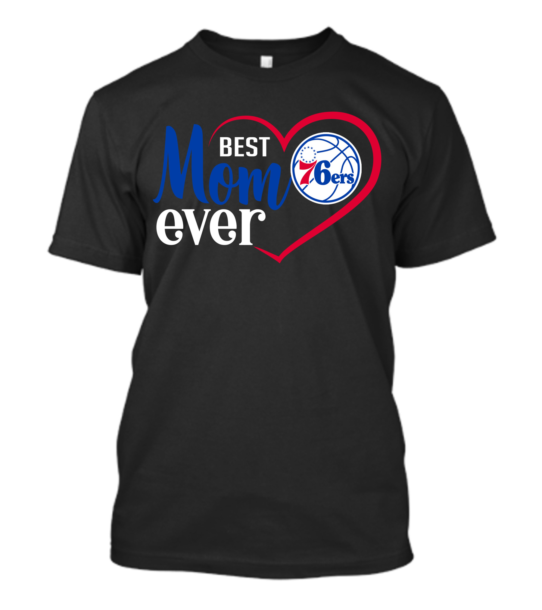 Philadelphia 76ers Best Mom Ever Heart Basketball T-Shirt