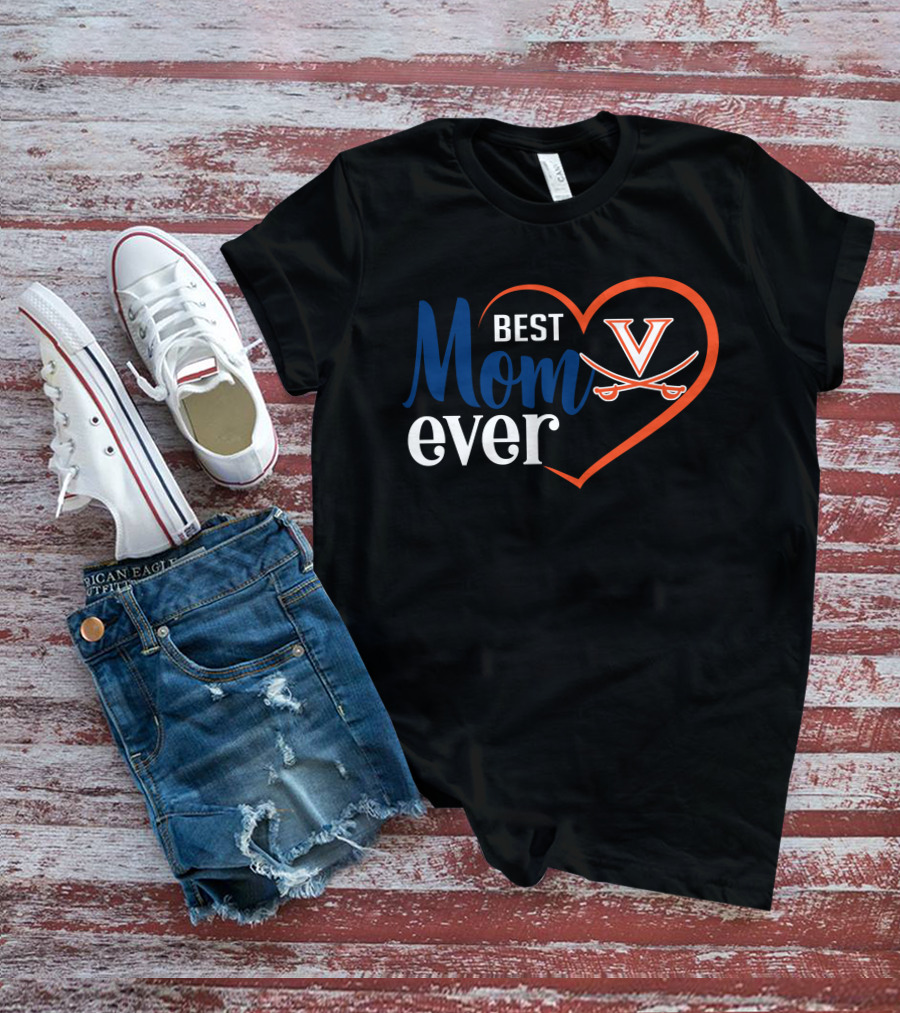 Best Mom Ever Virginia Cavaliers Heart T-Shirt
