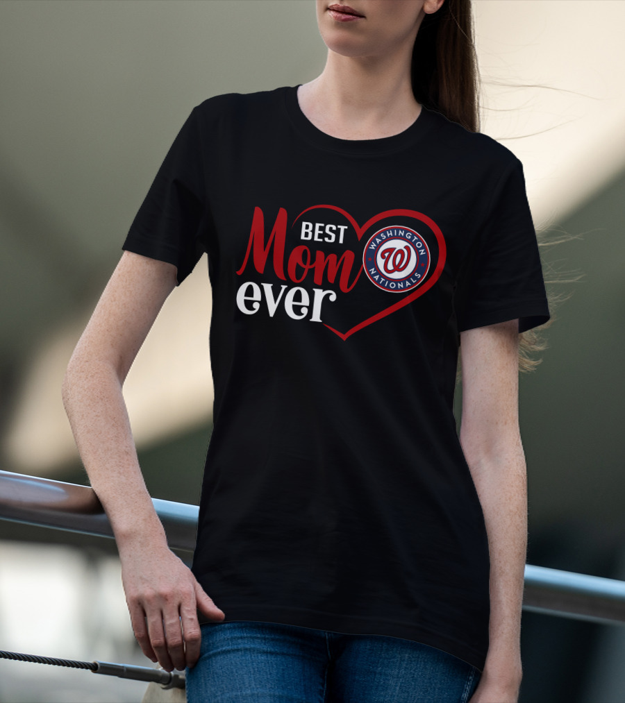 Best Mom Ever Washington Nationals Heart T-Shirt